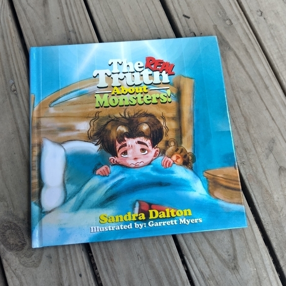 Other - The Real Truth About Monsters by Sandra Dalton Afraid of the Dark Fears Comfort